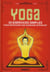 Yoga 35 Exercices Simples Pour Retrouver Une Harmonie