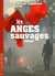 Les anges sauvages