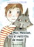 Moi, meallan, fils et petit-fils de mage