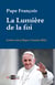 La lumière de la foi - lettre encyclique Lumen fidei
