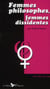 FEMMES PHILOSOPHES, FEMMES DISSIDENTES