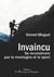 Invaincu : Se reconstruire par la montagne et le sport