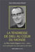 La tendresse de Dieu au coeur du monde : Le père André Bagnol (1922-2004) : Vie et spiritualité d'un saint prêtre au XXe siècle