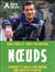 Noeuds - techniques et conseils pour survivre dans toutes les situations