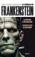 Le cinéma de Frankenstein, la créature et son créateur à travers les âges et les films