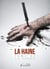 La haine Tome 2
