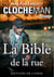 La bible de la rue - témoignage