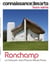 Connaissance des arts Hors-Série n.1127 : Ronchamp : Le Corbusier, Jean Prouvé, Renzo Piano