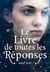 Le livre de toutes les réponses sauf une