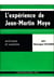 L'expérience de Jean-Martin Moye