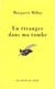 Un etranger dans ma tombe