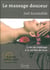 Le massage douceur