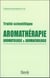 Traité scientifique - aromathérapie - aromatologie & aromachologie