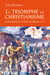 Le triomphe du christianisme - Constantin et l'Edit de Milan (313)