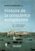 Histoire de la conscience européenne