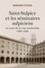 La compagnie de Saint-Sulpice 1900 - 1930 : Au coeur de la crise moderniste 1900-1930