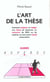 L'art de la these