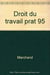 Droit Du Travail Prat 95