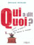 Qui a dit quoi ? - 22 000 mots d'esprit - de amour a voyage