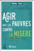 Agir avec les pauvres contre la misère