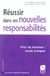 Reussir dans ses nouvelles responsabilites (EDITION 2003)