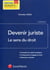 Devenir juriste - le sens du droit (2e édition)