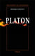 Platon - le désir de comprendre