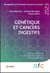Génétique et cancers digestifs : rapport présenté au 125e congrès français de chirurgie 2023