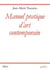Manuel pratique d'art contemporain
