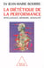 La dietetique de la performance - intelligence, memoire, sexualite