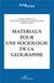 Materiaux pour une sociologie de la geographie