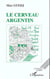 Le cerveau argentin