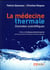 La médecine thermale - données scientifiques