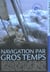 Navigation par gros temps