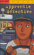 L'apprentie detective