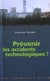 Prevenir les accidents technologiques