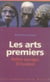 Les arts premiers - reflets sauvages d'occident