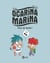 Ocarina Marina Tome 1 - face de bulot !