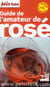 Guide petit fute - thematiques - guide de l'amateur de rose