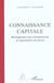 Connaissance capitale - management des connaissances et organisation du travail