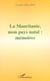 La mauritanie, mon pays natal : memoires