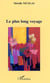 Le plus long voyage
