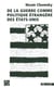 De la guerre comme politique étrangère des Etats-Unis (4e édition)