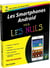 Les smartphones android pour les nuls