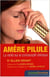 Amère pilule