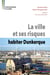 La ville et ses risques - habiter Dunkerque