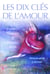 Les dix clés de l'amour