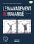 Le management réhumanisé (2e édition)