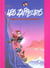 Les zappeurs Tome 3 - zappeurs et sans reproche