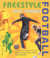 Freestyle football - gestes techniques